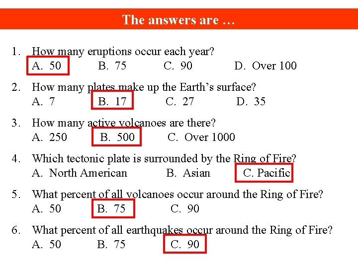The answers are … 1. How many eruptions occur each year? A. 50 B.