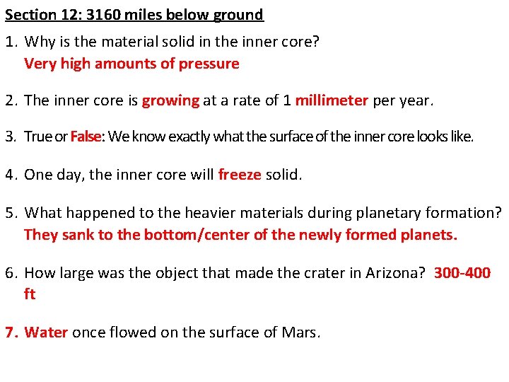 Section 12: 3160 miles below ground 1. Why is the material solid in the