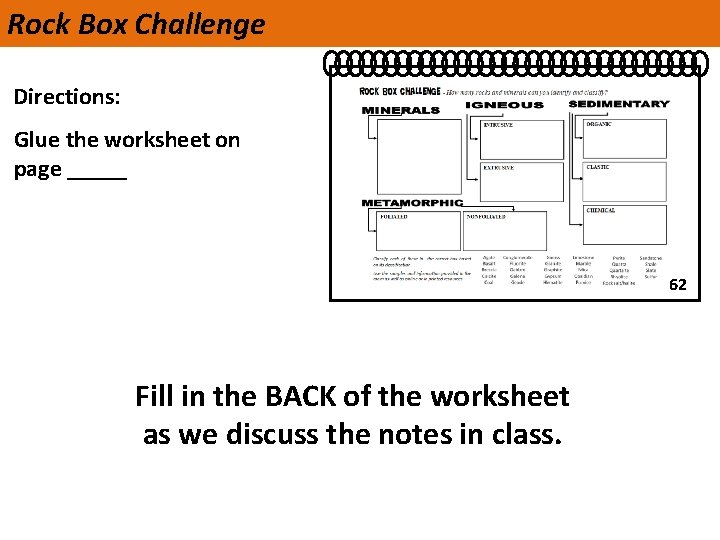 Rock Box Challenge Directions: Glue the worksheet on page _____ 62 Fill in the