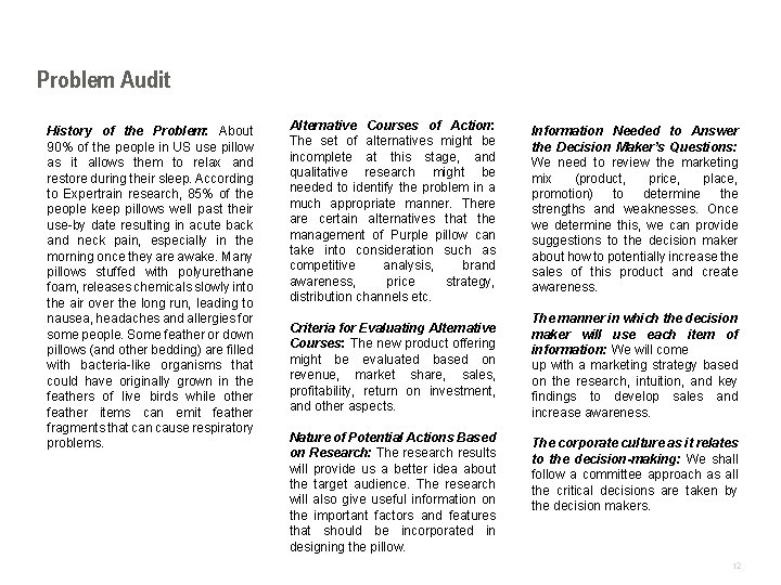 Problem Audit History of the Problem: About 90% of the people in US use