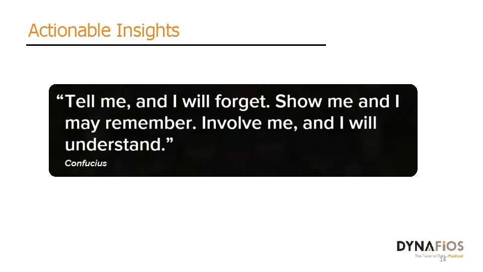 Actionable Insights 14 
