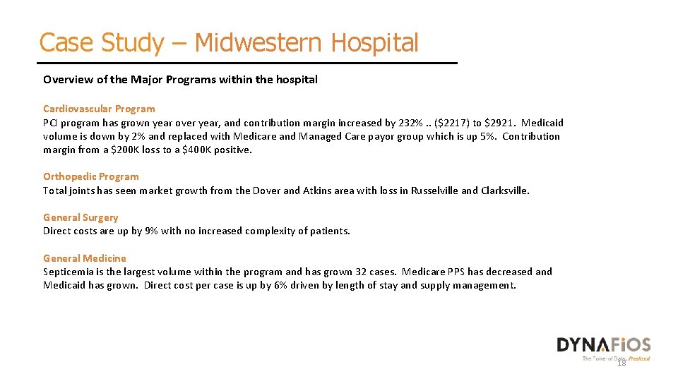 Case Study – Midwestern Hospital Overview of the Major Programs within the hospital Cardiovascular