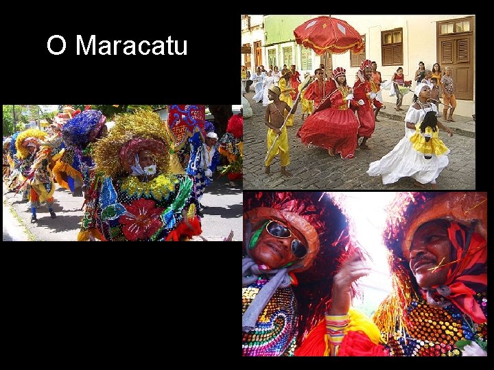 O Maracatu 11 