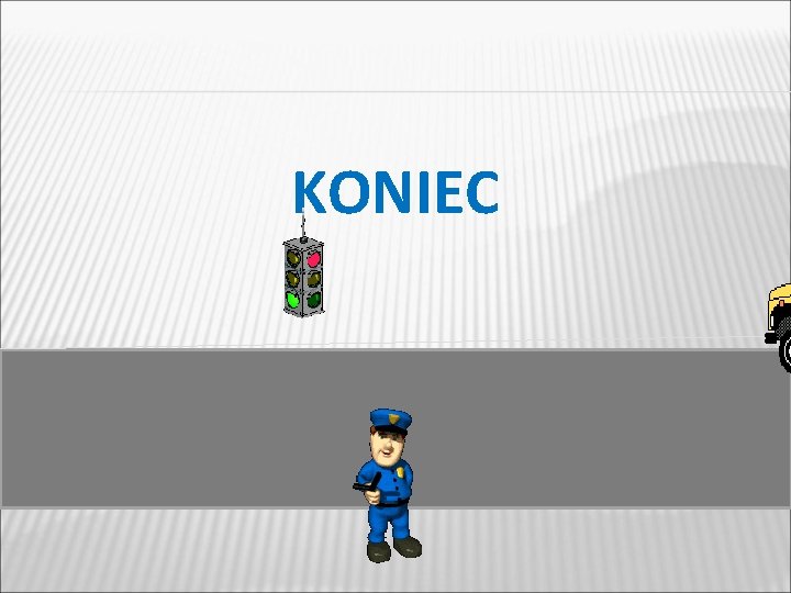 KONIEC 