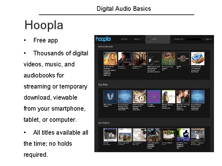 Digital Audio Basics Hoopla • Free app • Thousands of digital videos, music, and