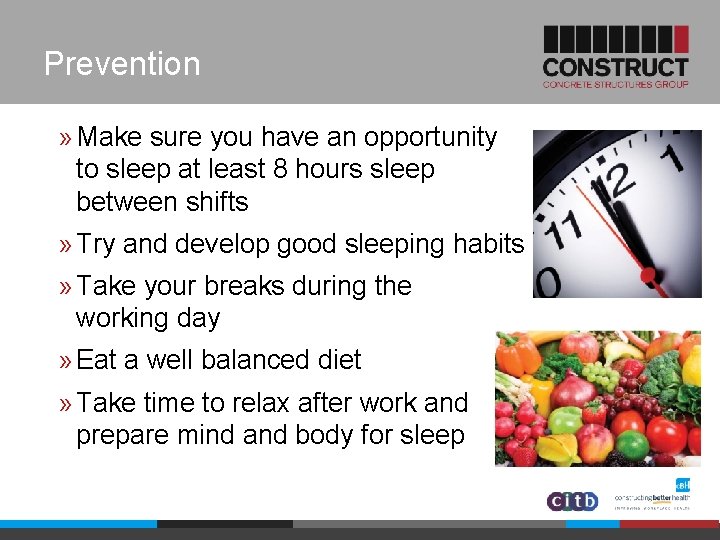 Prevention » Make sure you have an opportunity to sleep at least 8 hours