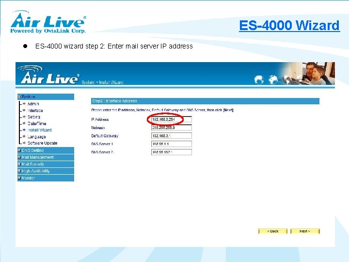 ES-4000 Wizard l ES-4000 wizard step 2: Enter mail server IP address 