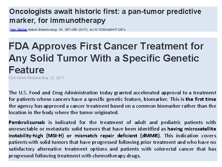 Oncologists await historic first: a pan-tumor predictive marker, for immunotherapy • Ken Garber Nature
