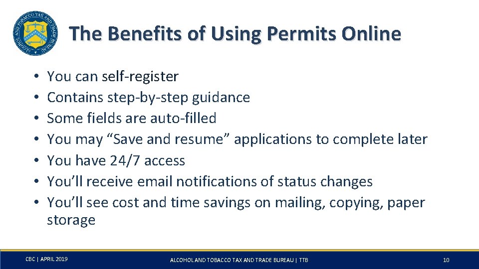 The Benefits of Using Permits Online • • You can self-register Contains step-by-step guidance