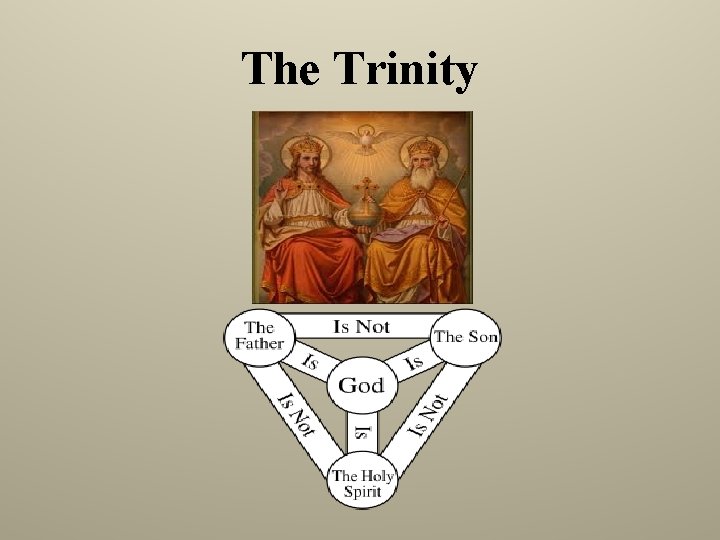 The Trinity 