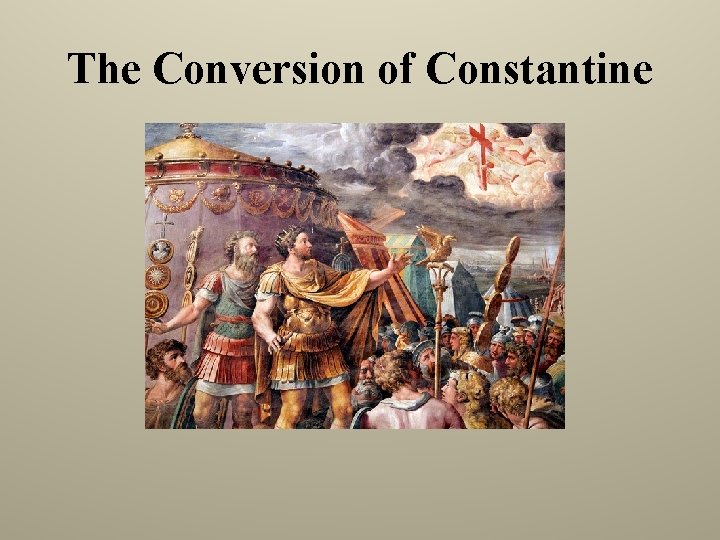 The Conversion of Constantine 