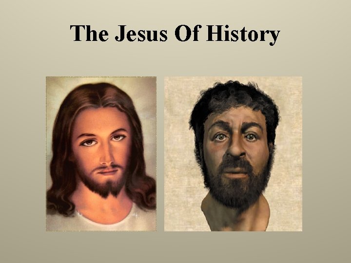 The Jesus Of History 
