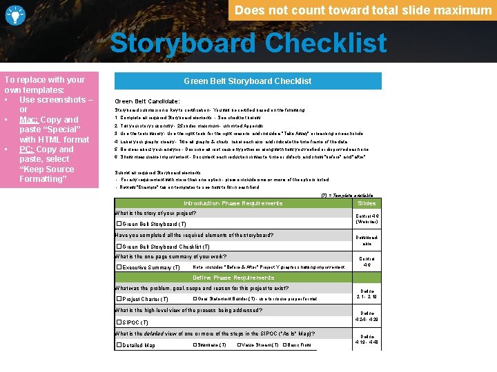 Does not count toward total slide maximum Storyboard Checklist To replace with your own