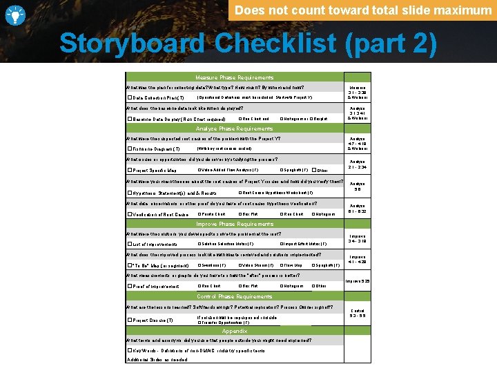 Does not count toward total slide maximum Storyboard Checklist (part 2) Measure Phase Requirements