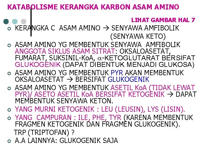 KATABOLISME KERANGKA KARBON ASAM AMINO LIHAT GAMBAR HAL 7 KERANGKA C ASAM AMINO SENYAWA