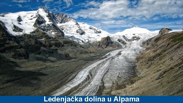 Ledenjačka dolina u Alpama 