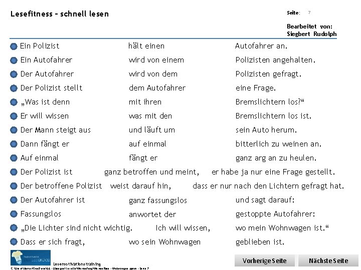 Übungsart: Lesefitness – schnell lesen Seite: 7 Bearbeitet von: Siegbert Rudolph Ein Polizist hält Übungsart: Lesefitness – schnell lesen Seite: 7 Bearbeitet von: Siegbert Rudolph Ein Polizist hält