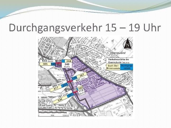 Durchgangsverkehr 15 – 19 Uhr 