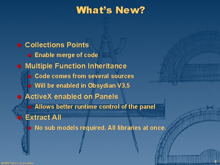What’s New? l Collections Points n l l Multiple Function Inheritance n Code comes