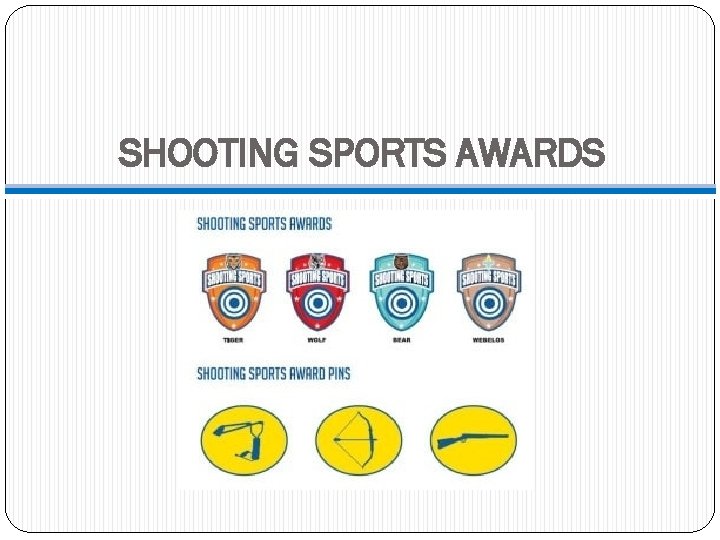 SHOOTING SPORTS AWARDS 