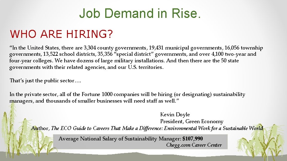 Job Demand in Rise. WHO ARE HIRING? “In the United States, there are 3,