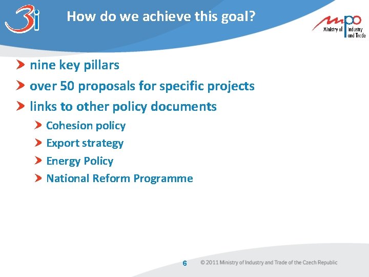 How do we achieve this goal? nine key pillars over 50 proposals for specific