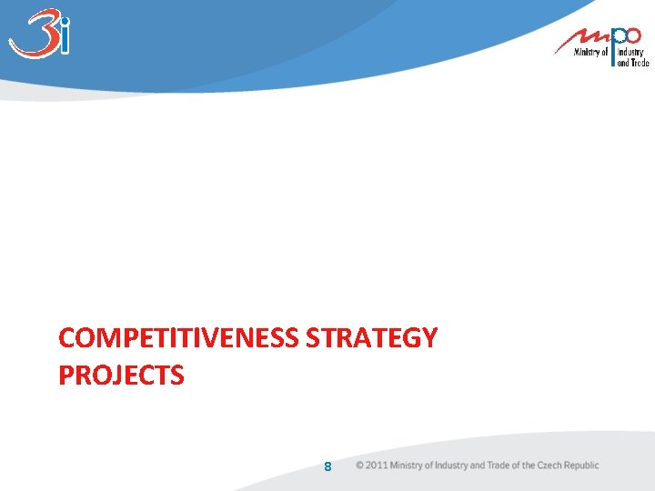 COMPETITIVENESS STRATEGY PROJECTS 8 