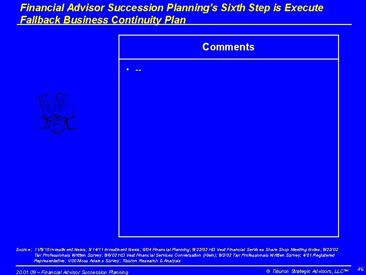 Financial Advisor Succession Planning’s Sixth Step is Execute Fallback Business Continuity Plan Comments •