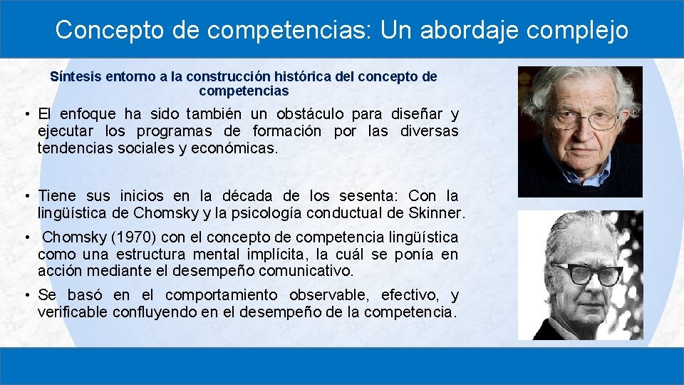 Concepto de competencias: Un abordaje complejo Síntesis entorno a la construcción histórica del concepto