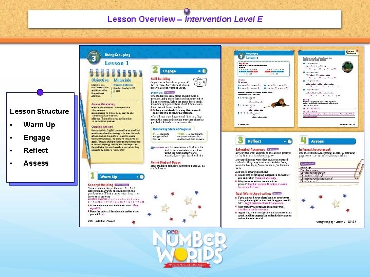 Lesson Overview – Intervention Level E Lesson Structure • Warm Up • Engage •