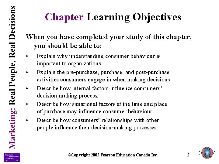 Marketing: Real People, Real Decisions Chapter Learning Objectives When you have completed your study