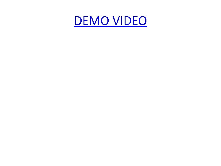 DEMO VIDEO 