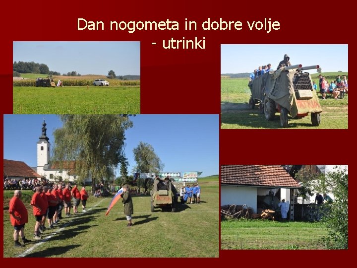 Dan nogometa in dobre volje - utrinki 