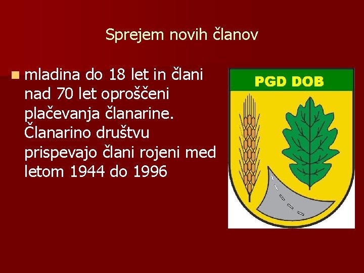 Sprejem novih članov n mladina do 18 let in člani nad 70 let oproščeni