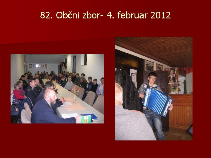 82. Občni zbor- 4. februar 2012 