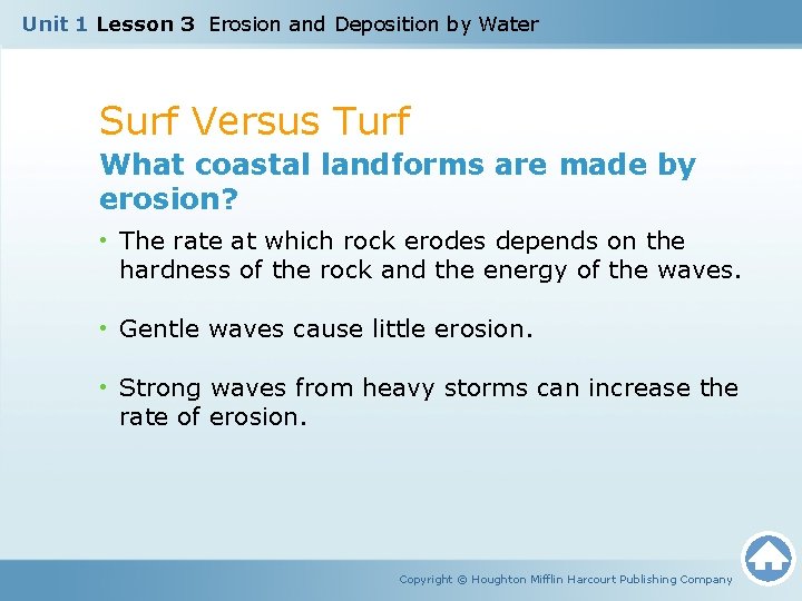 Unit 1 Lesson 3 Erosion and Deposition by Water Surf Versus Turf What coastal