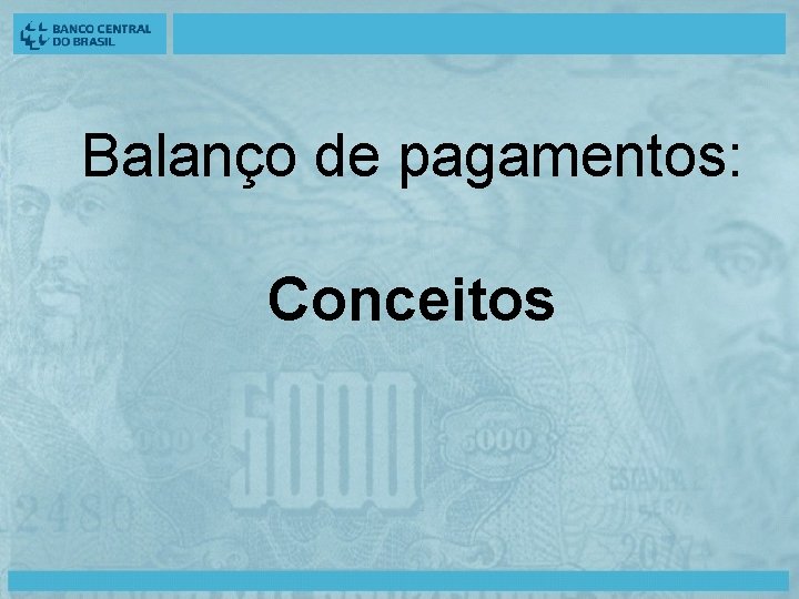 Balanço de pagamentos: Conceitos 