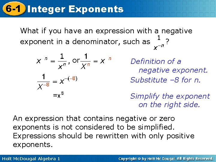6 -1 Integer Exponents What if you have an expression with a negative exponent