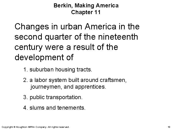 Berkin, Making America Chapter 11 Changes in urban America in the second quarter of