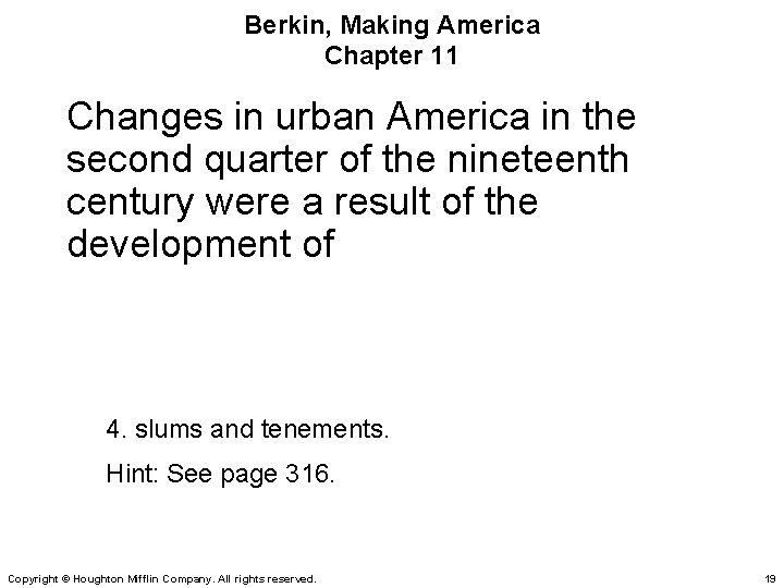 Berkin, Making America Chapter 11 Changes in urban America in the second quarter of