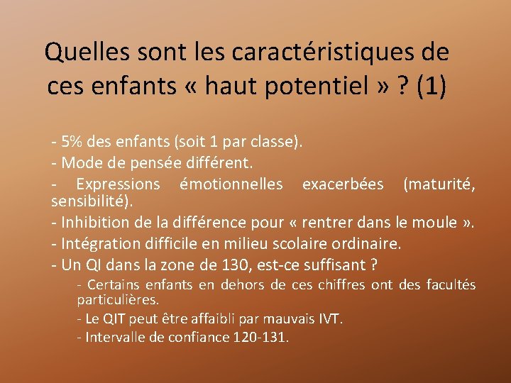 Quelles sont les caractéristiques de ces enfants « haut potentiel » ? (1) -