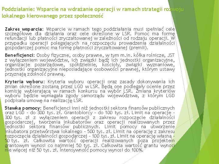 Poddziałanie: Wsparcie na wdrażanie operacji w ramach strategii rozwoju lokalnego kierowanego przez społeczność Zakres