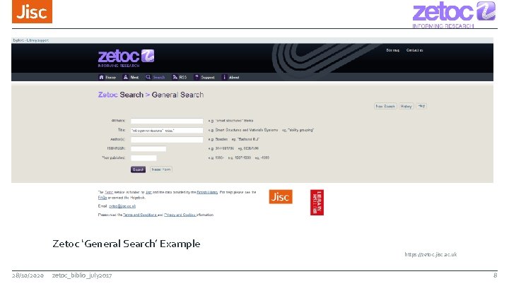 Zetoc ‘General Search’ Example https: //zetoc. jisc. ac. uk 28/10/2020 zetoc_biblio_july 2017 8 