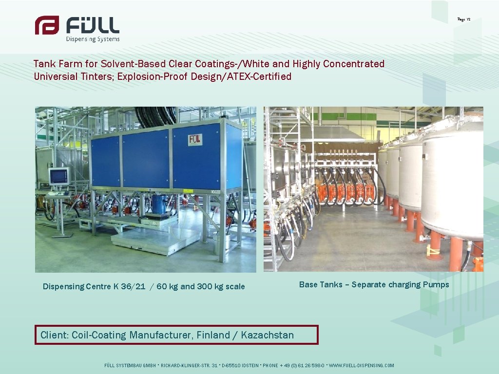 Page 12 Tank Farm for Solvent-Based Clear Coatings-/White and Highly Concentrated Universial Tinters; Explosion-Proof