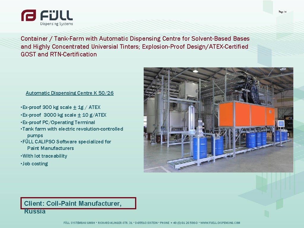 Page 14 Container / Tank-Farm with Automatic Dispensing Centre for Solvent-Based Bases and Highly
