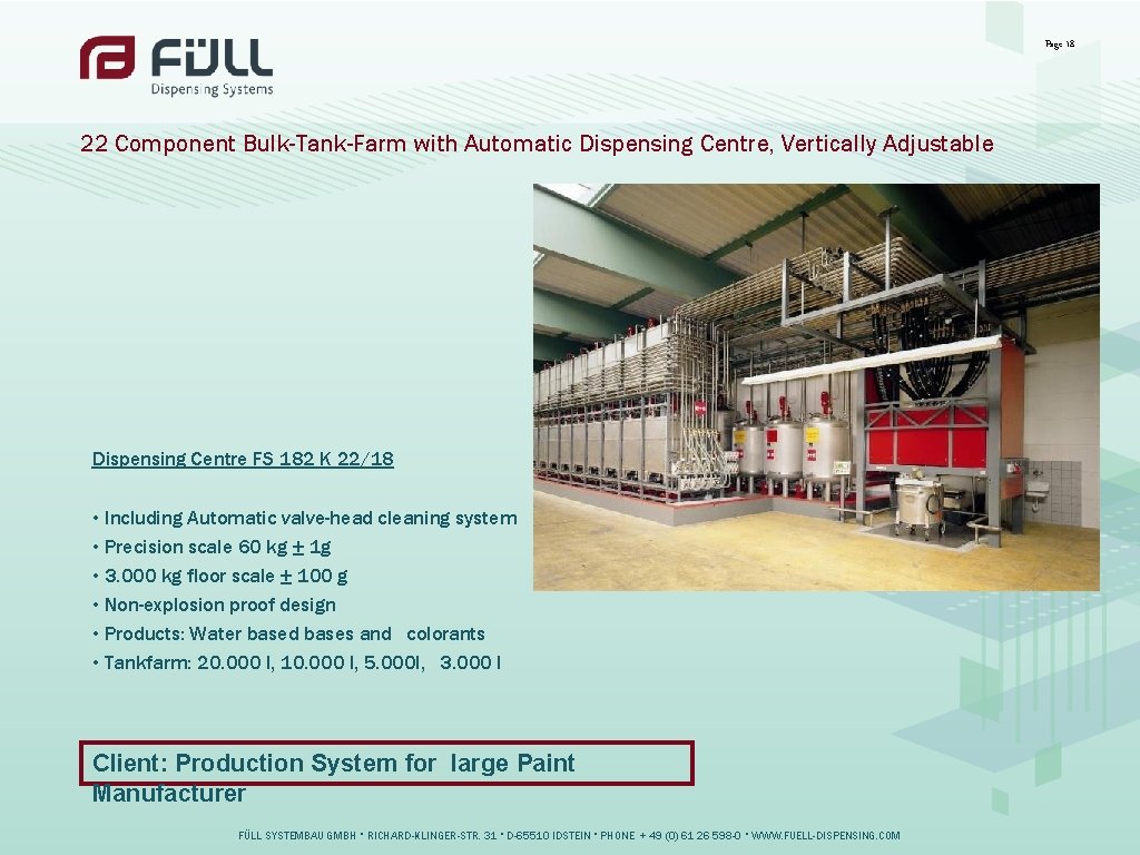Page 18 22 Component Bulk-Tank-Farm with Automatic Dispensing Centre, Vertically Adjustable Dispensing Centre FS