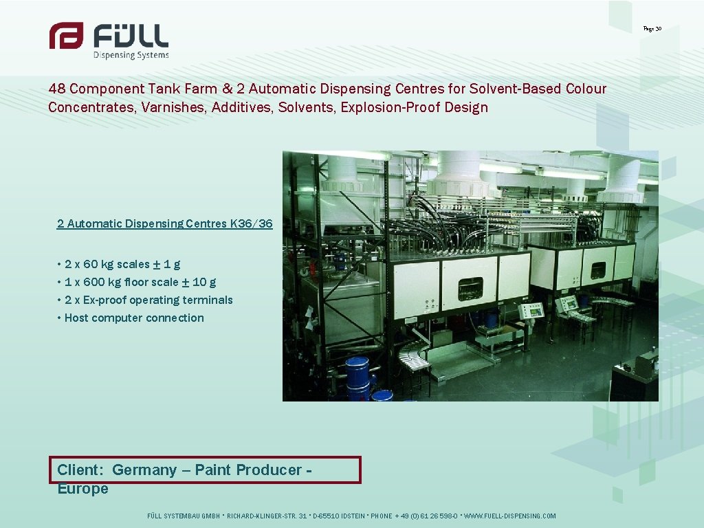 Page 30 48 Component Tank Farm & 2 Automatic Dispensing Centres for Solvent-Based Colour