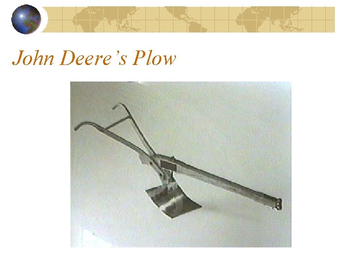 John Deere’s Plow 