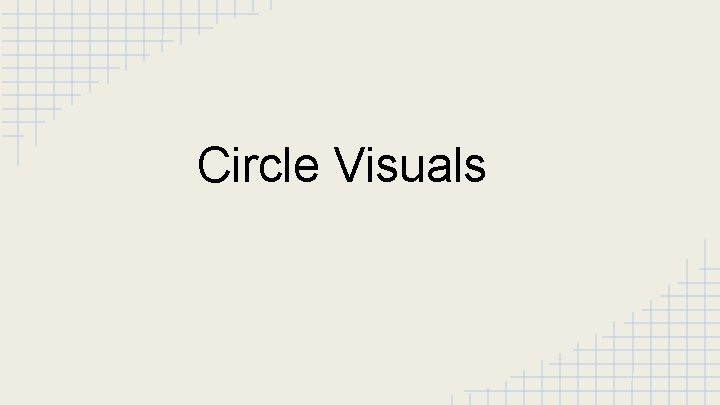 Circle Visuals 