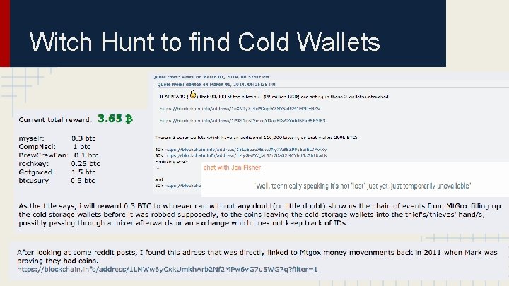 Witch Hunt to find Cold Wallets 
